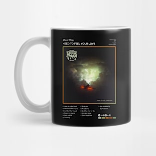 Sheer Mag - Need to Feel Your Love Tracklist Album Mug